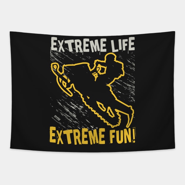 Extreme Life Extreme Fun Tapestry by OffRoadStyles