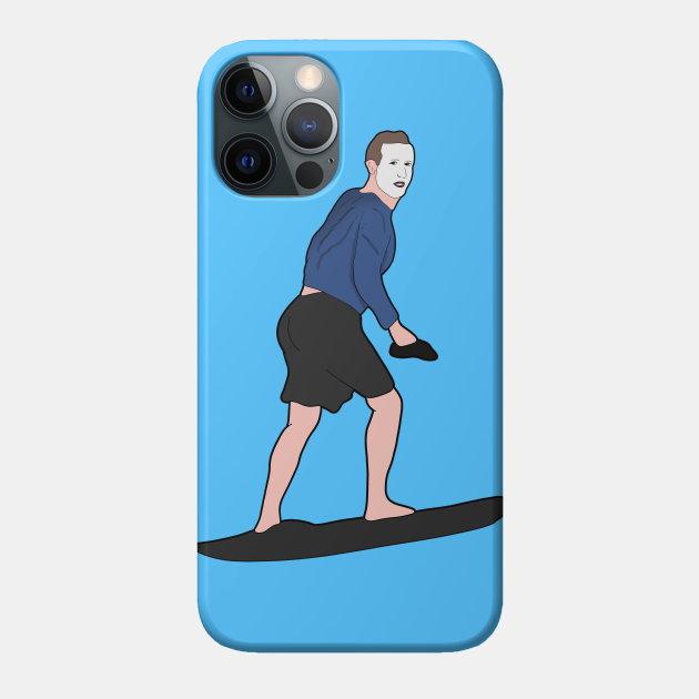 Mark Zuckerberg Surfing Sunscreen Meme - Mark Zuckerberg - Phone Case | TeePublic AU