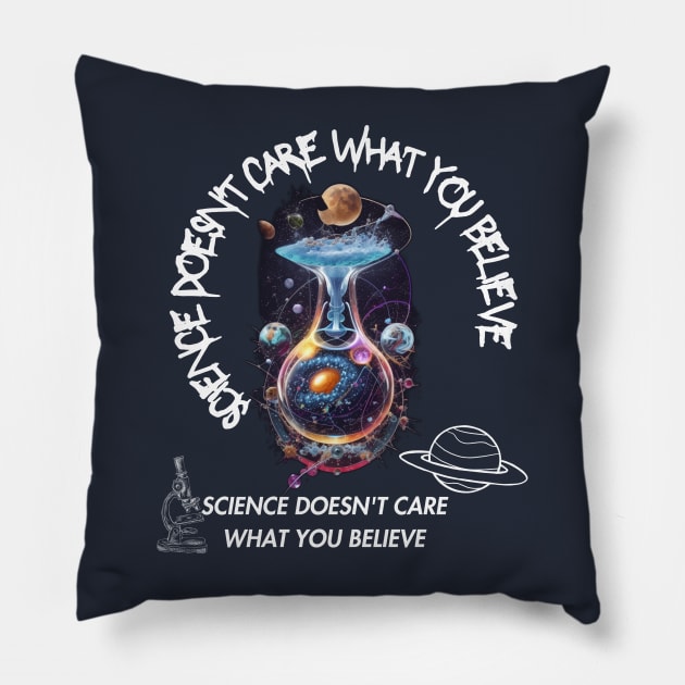 science doesn't care what you believe Pillow by WOLVES STORE