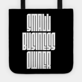 Small Business Owner Tote