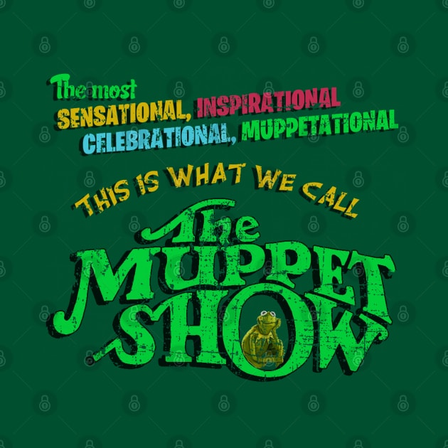 The Muppet Show, distresed by hauntedjack