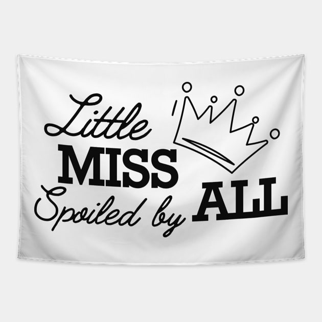 Little miss spoiled by all Tapestry by KC Happy Shop