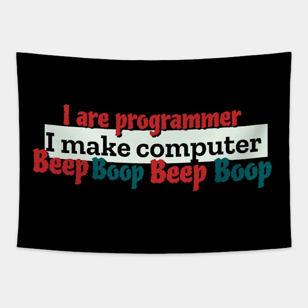 I are programmer I make computer Tapestry by Magination