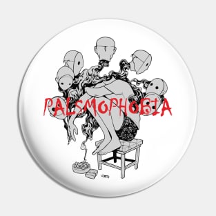 Palsmophobia Pin