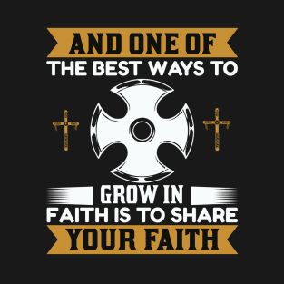 Grow In Faith T-Shirt