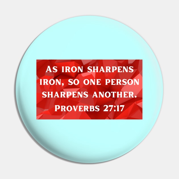 Bible Verse Proverbs 27:17 Pin by Prayingwarrior