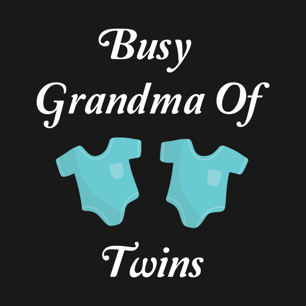 Busy Grandma Of Twins by spantshirt