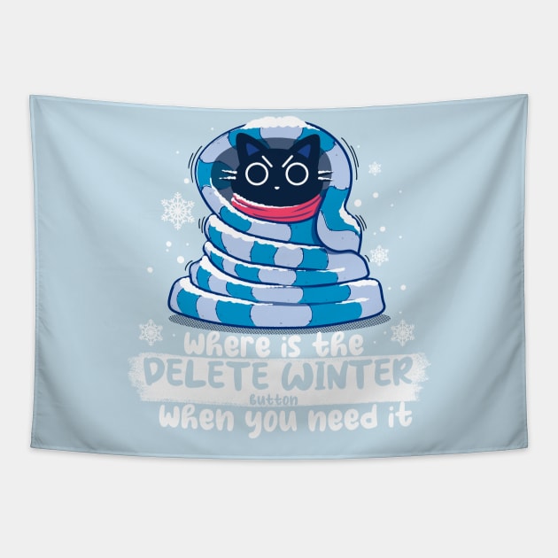 Delete Winter! Tapestry by eriondesigns