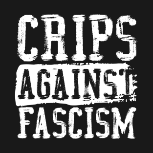 Crips Against Fascism (White Text) T-Shirt