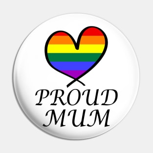 Proud Mum LGBT Gay Pride Month Rainbow Flag Pin