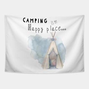 Camping is my happy place Tapestry