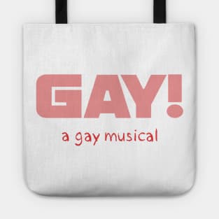 GAY! A gay musical - The IT Crowd Tote