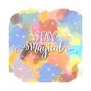 Stay magical T-Shirt