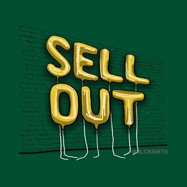 Sell Out (yellow letters) by BLCKSMTH