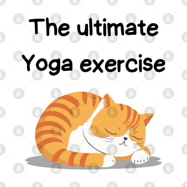 Sleeping Affirmation Cat - The ultimate Yoga exercise | Cat Lover Gift | Law of Attraction | Positive Affirmation | Self Love by JGodvliet