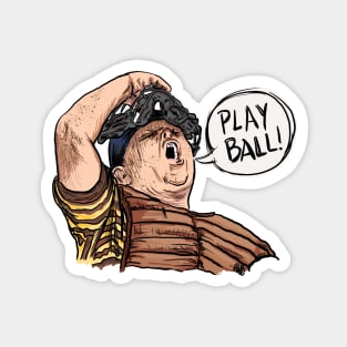 The Great Hambino - Play Ball Magnet