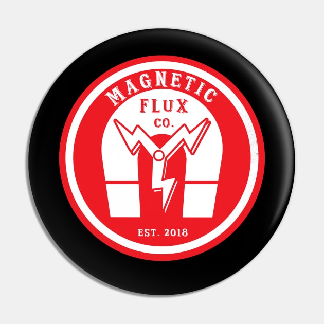 Magnetic Flux Co. Pin by theSteele