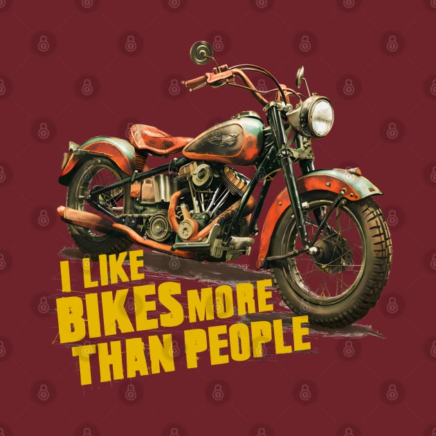 I like bikes more than people Humorous Auto Enthusiast tee 4 by Inkspire Apparel designs