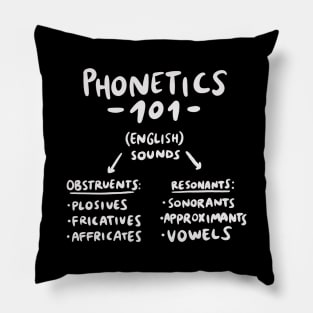 Phonetics 101 - Linguistics Basics - Types of Sounds Pillow