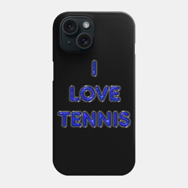 I Love Tennis - Blue Phone Case by The Black Panther