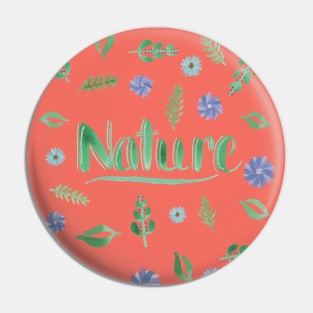 Brush Lettering Nature Green Leaves and Flowers Pin