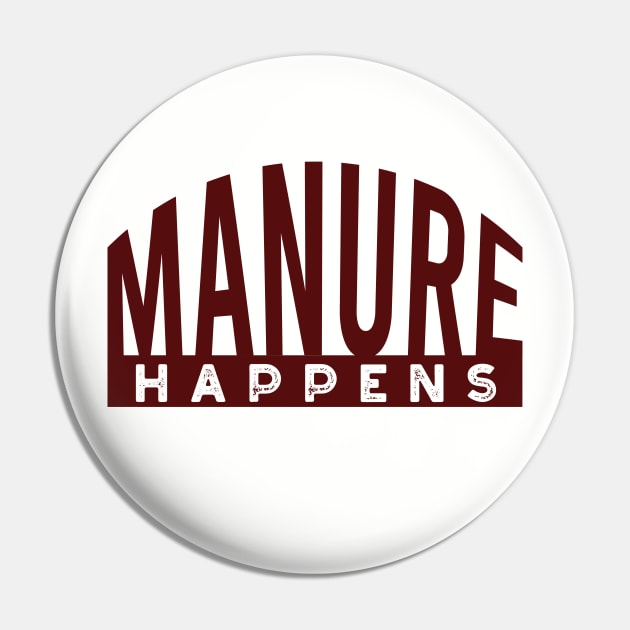 Funny Farming Manure Happens Pin by whyitsme