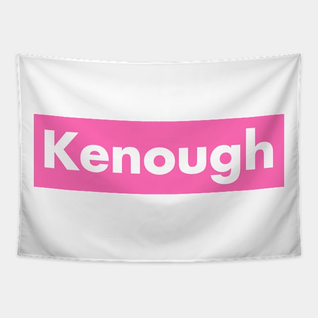 Kenough Tapestry by Naturicker