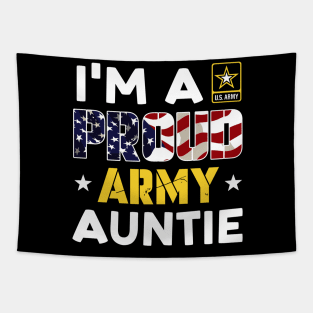 I'm a Proud Army AUNTIE USA American Flag Family Solider Tapestry