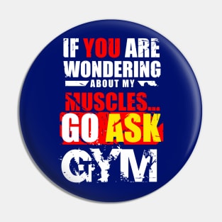 Funny fitness.  Go Ask Gym Pin