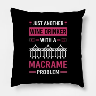 Wine Drinker Macrame Pillow