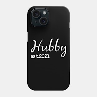 Hubby Est.2021 Phone Case