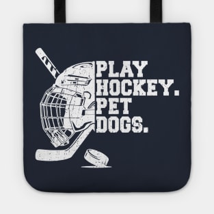 Play Hockey. Pet Dogs | hockey stick | Ice Hockey | Ice Ho | hockey sport Tote