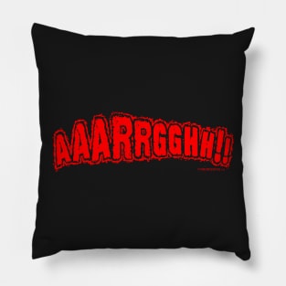 AAARRRGHHHH! COMIC BOOK SOUND EFFECT T-SHIRT Pillow