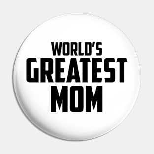 World's Greatest Mom Black Bold Pin