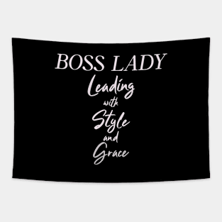 Boss Lady Leading with Style and Grace Woman Boss Humor Funny Tapestry