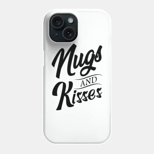 Nugs And Kisses, Funny, Vintage, Retro, Gift, Birthday Phone Case