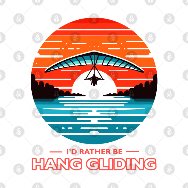 I'd Rather Be Hang Gliding by MtWoodson