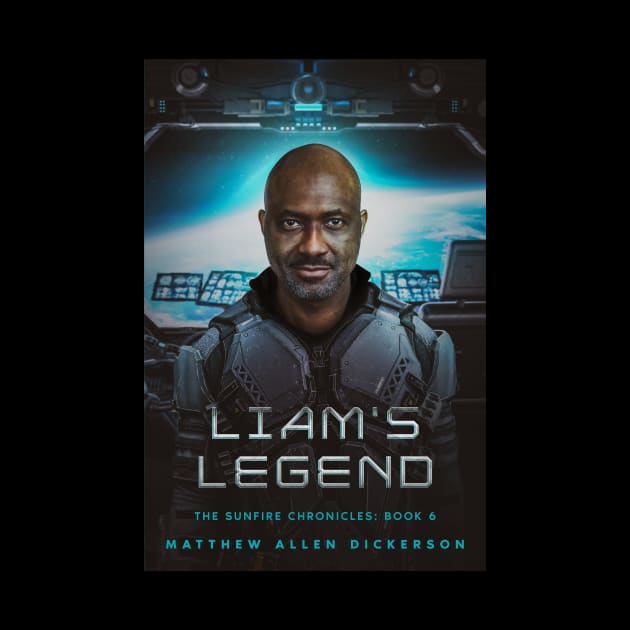 Liam's Legend by Tagonist Knights Publishing