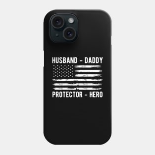 Husband Daddy Father's Day 4th of July Dad Phone Case