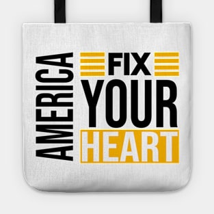 fix your heart america Tote