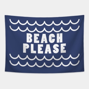 Beach please Tapestry