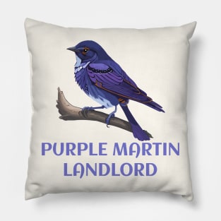 Purple Martin Landlord Purple Martin Birds Lover Adult kids Pillow