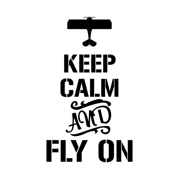 Keep calm and fly on by Avion