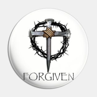 Forgiven - 3 Nails, crown of thorns Pin