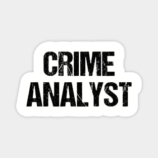 Crime Analyst Magnet