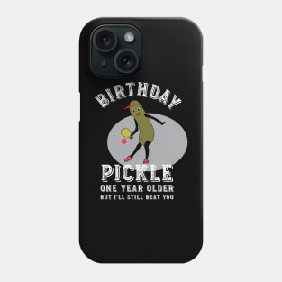 Womens Pickleball Birthday Pickle Phone Case