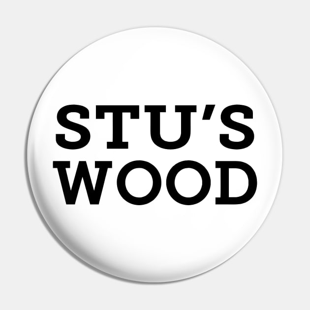 Stu's Wood - Black Logo Pin by stuswood