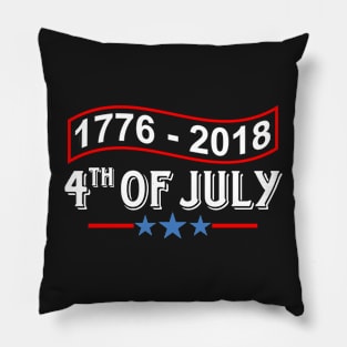 1776 - 2018 4th of July Pillow