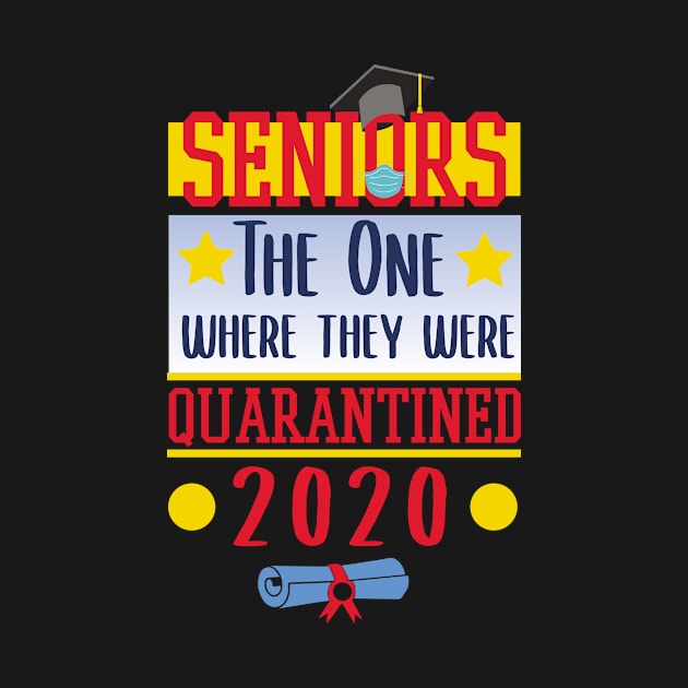 Seniors The One Where They Were Quarantined 2020 Class Graduation by ScottsRed