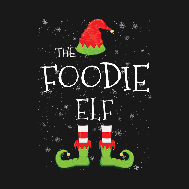 Foodie Elf Family Matching Christmas Group Funny Gift by tabaojohnny